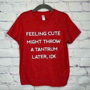 Rabbit Skins Might Throw A Tantrum Later T-shirt